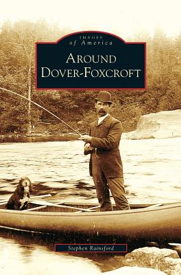 Around Dover-Foxcroft