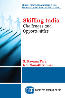 Skilling India: Challenges and Opportunities
