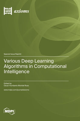 Various Deep Learning Algorithms in Computational Intelligence