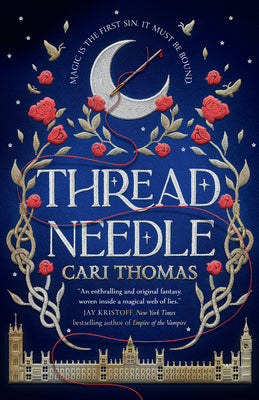 Threadneedle: The most anticipated fantasy debut of 2023 (Book 1)