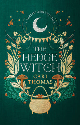 The Hedge Witch: A Threadneedle Novella