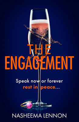 The Engagement: The gripping new debut psychological thriller for 2023 for fans of the bestsellers YOU and THE WEDDING PARTY