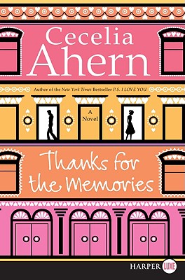 Thanks for the Memories: A Novel