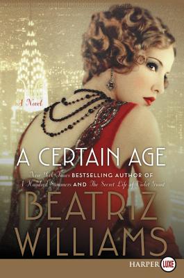 A Certain Age: A Novel