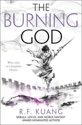 The Burning God (The Poppy War, 3)