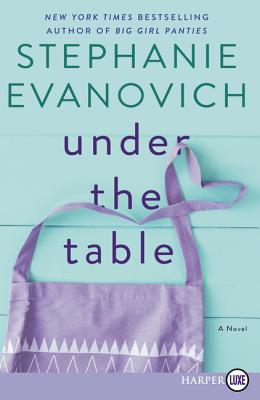 Under the Table: A Novel