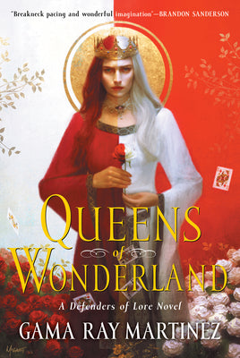 Queens of Wonderland: A Novel (Defenders of Lore, 2)