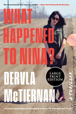 What Happened to Nina?: A Thriller