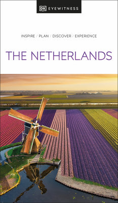 DK Eyewitness The Netherlands (Travel Guide)