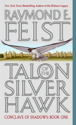 Talon of the Silver Hawk (Conclave of Shadows, Book 1) (Conclave of Shadows, 1)