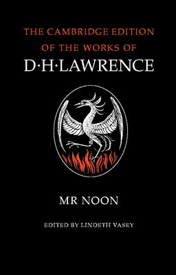 Mr Noon: Cambridge Lawrence Edition (Classic, 20th-Century, Penguin)