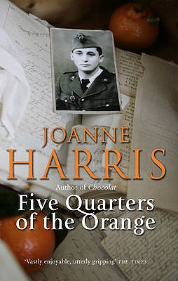 Five Quarters of the Orange: A Novel (P.S.)