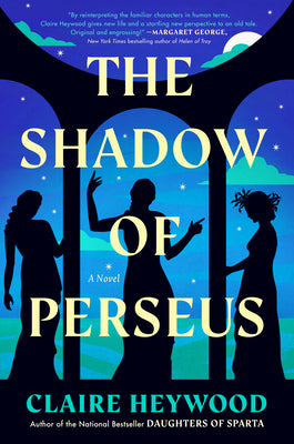 The Shadow of Perseus: A Novel