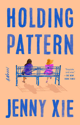 Holding Pattern: A Novel