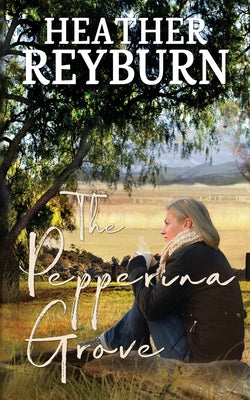 The Pepperina Grove (Tullagulla Series)