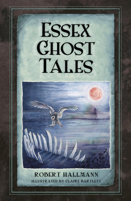 Essex Ghost Tales