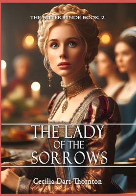 The Lady of the Sorrows: Special Edition (The Bitterbynde Trilogy)