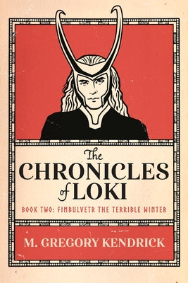 The Chronicles of Loki Book Two: Fimbulvetr The Terrible Winter (2)