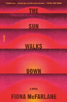 The Sun Walks Down: A Novel