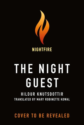 The Night Guest: A Novel