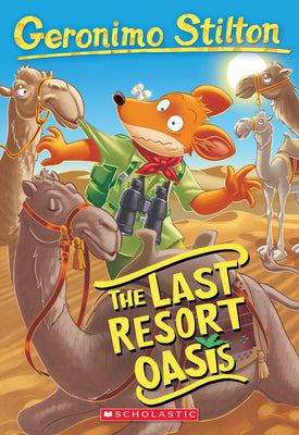 The Last Resort Oasis (Geronimo Stilton #77) (77)