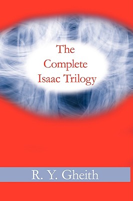 The Complete Isaac Trilogy