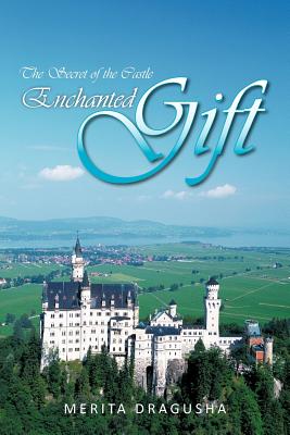 Enchanted Gift: The Secret of the Castle