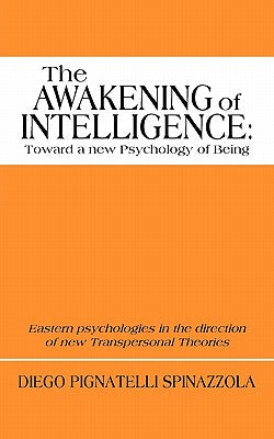 The Awakening of Intelligence