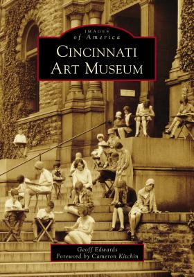 Cincinnati Art Museum (Images of America)