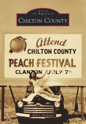 Chilton County (Images of America)