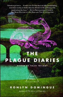 The Plague Diaries: Keeper of Tales Trilogy: Book Three (3) (The Keeper of Tales Trilogy)