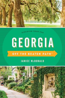 Georgia Off the Beaten Path: Discover Your Fun (Off the Beaten Path Series)