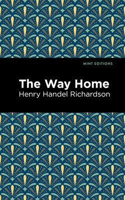 The Way Home (Mint Editions (Visibility for Disability, Health and Wellness))