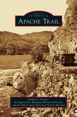 Apache Trail (Images of America: Arizona)