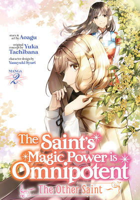 The Saints Magic Power is Omnipotent: The Other Saint (Manga) Vol. 2