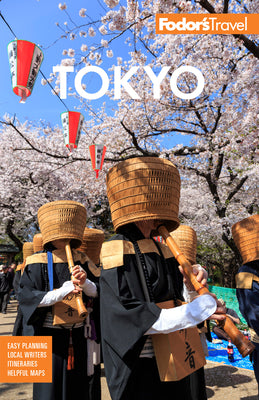 Fodor's Tokyo: with Side Trips to Mt. Fuji, Hakone, and Nikko (Full-color Travel Guide)