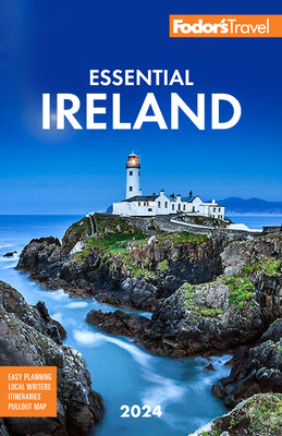 Fodor's Essential Ireland 2024 (Full-color Travel Guide)