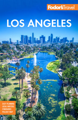 Fodor's Los Angeles: with Disneyland & Orange County (Full-color Travel Guide)