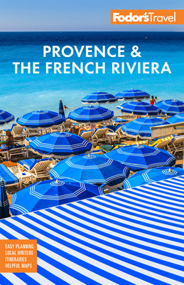 Fodor's Provence & the French Riviera (Full-color Travel Guide)