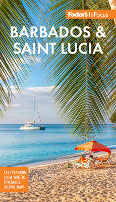 Fodor's InFocus Barbados and St. Lucia (Full-color Travel Guide)