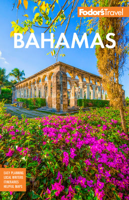 Fodor's Bahamas (Full-color Travel Guide)