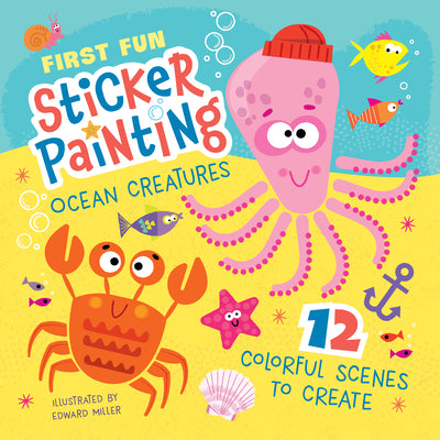 First Fun Sticker Painting: Ocean Creatures: 12 Colorful Scenes to Create (Happy Fox Books) Paint-by-Sticker Art Designs for Toddlers and Kids Ages 4-6 - Fish, Seashells, Octopus, Whale, and More