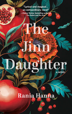 The Jinn Daughter: A Novel (Hoopoe Fiction)