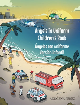 Angels in Uniform Children's book: ngeles con Uniforme Versin infantil (Spanish Edition)