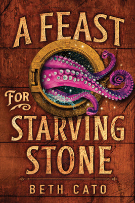 A Feast for Starving Stone (Chefs of the Five Gods)