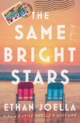 The Same Bright Stars: A Novel