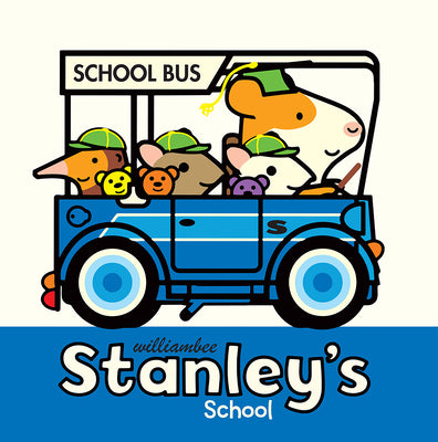 Stanley's School (Stanley Picture Books)