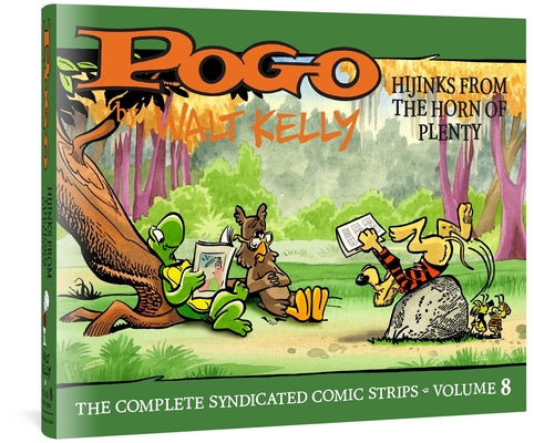 Pogo The Complete Syndicated Comic Strips: Volume 8: Hijinks from the Horn of Plenty (Walt Kelly's Pogo)