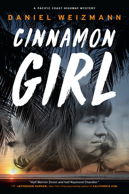 Cinnamon Girl (A Pacific Coast Highway Mystery)