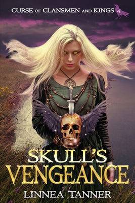 Skull's Vengeance (Curse of Clansmen and Kings)